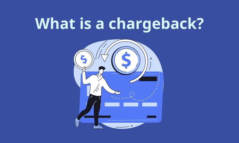 Tìm hiểu Chargeback là gì: Bảo vệ doanh nghiệp khỏi rủi ro